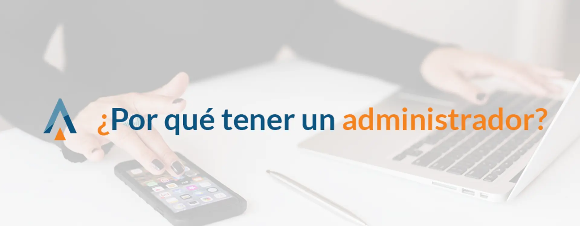 featured image for story, ¿Por qué tener un administrador de propiedades?