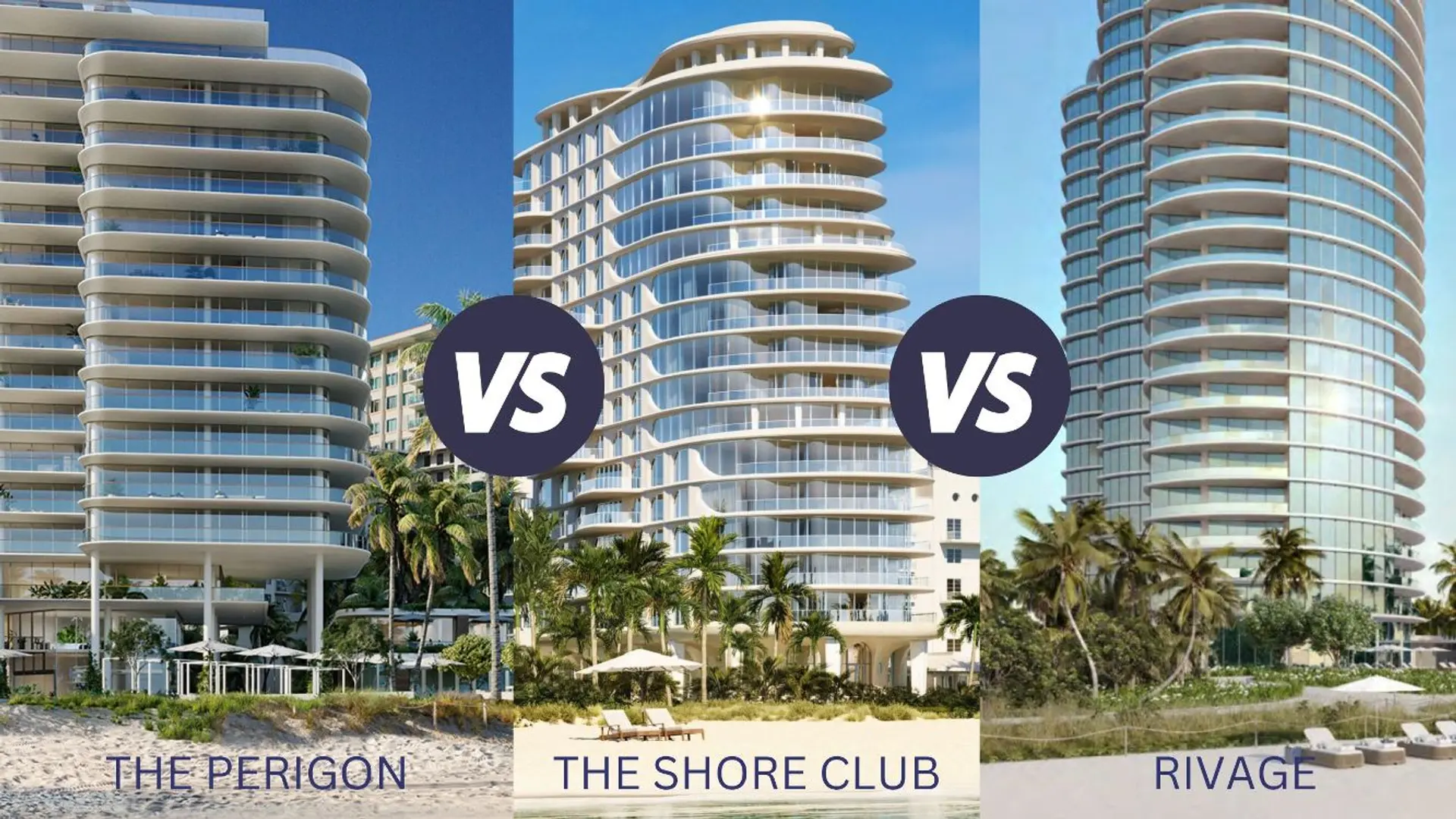 featured image for story, The Best Miami Beach Pre-Construction Condos | Perigon Vs Rivage Vs Shore
Club...Which One Works Best for You?