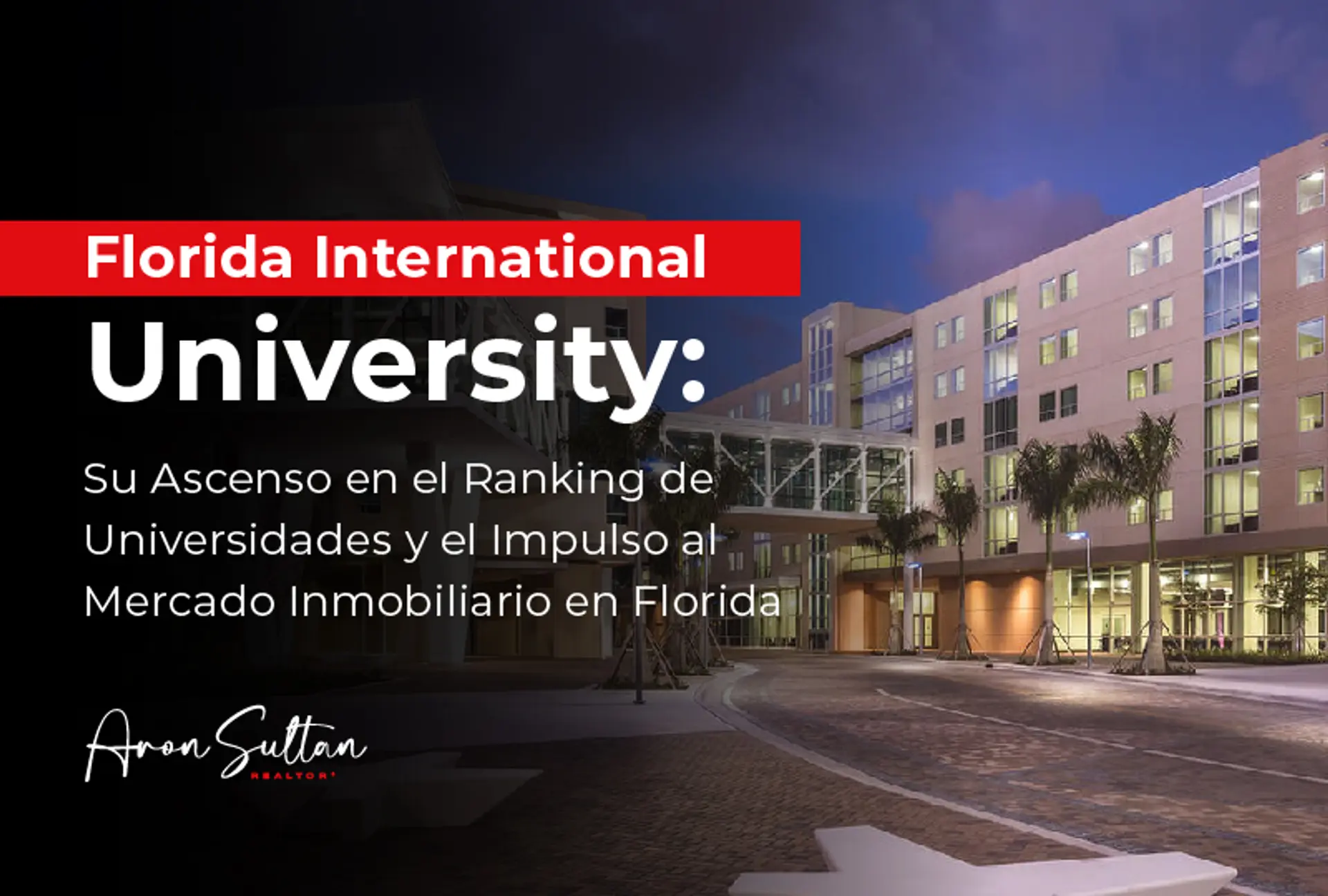 featured image for story, Cómo el Ranking de Florida International University en el Top 50 de las mejores
universidades en Estados Unidos Impulsa el Mercado Inmobiliario en Florida