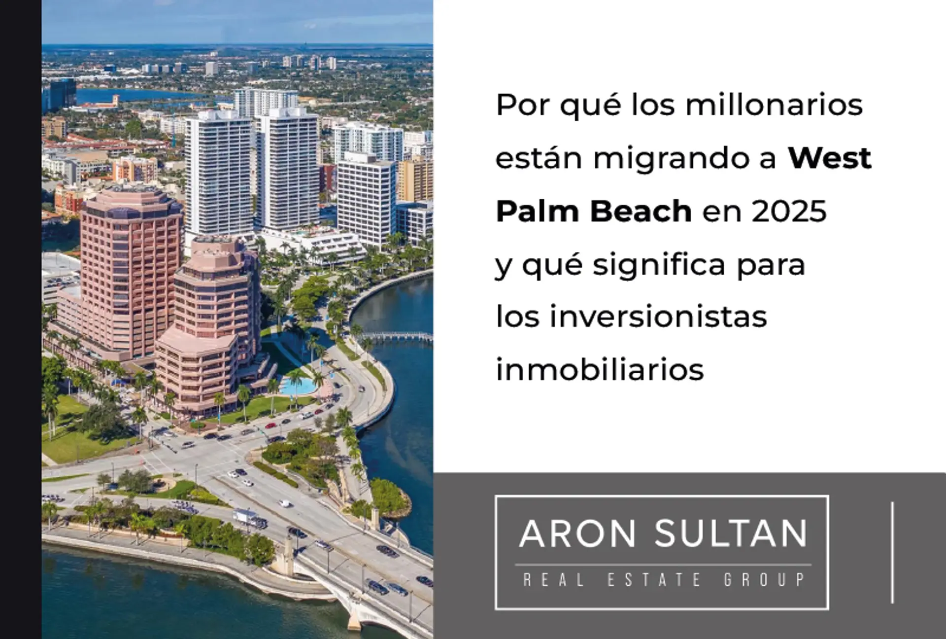 featured image for story, Palm Beach y West Palm Beach: El Boom Millonario en 2025 y Oportunidades de Inversión Internacional