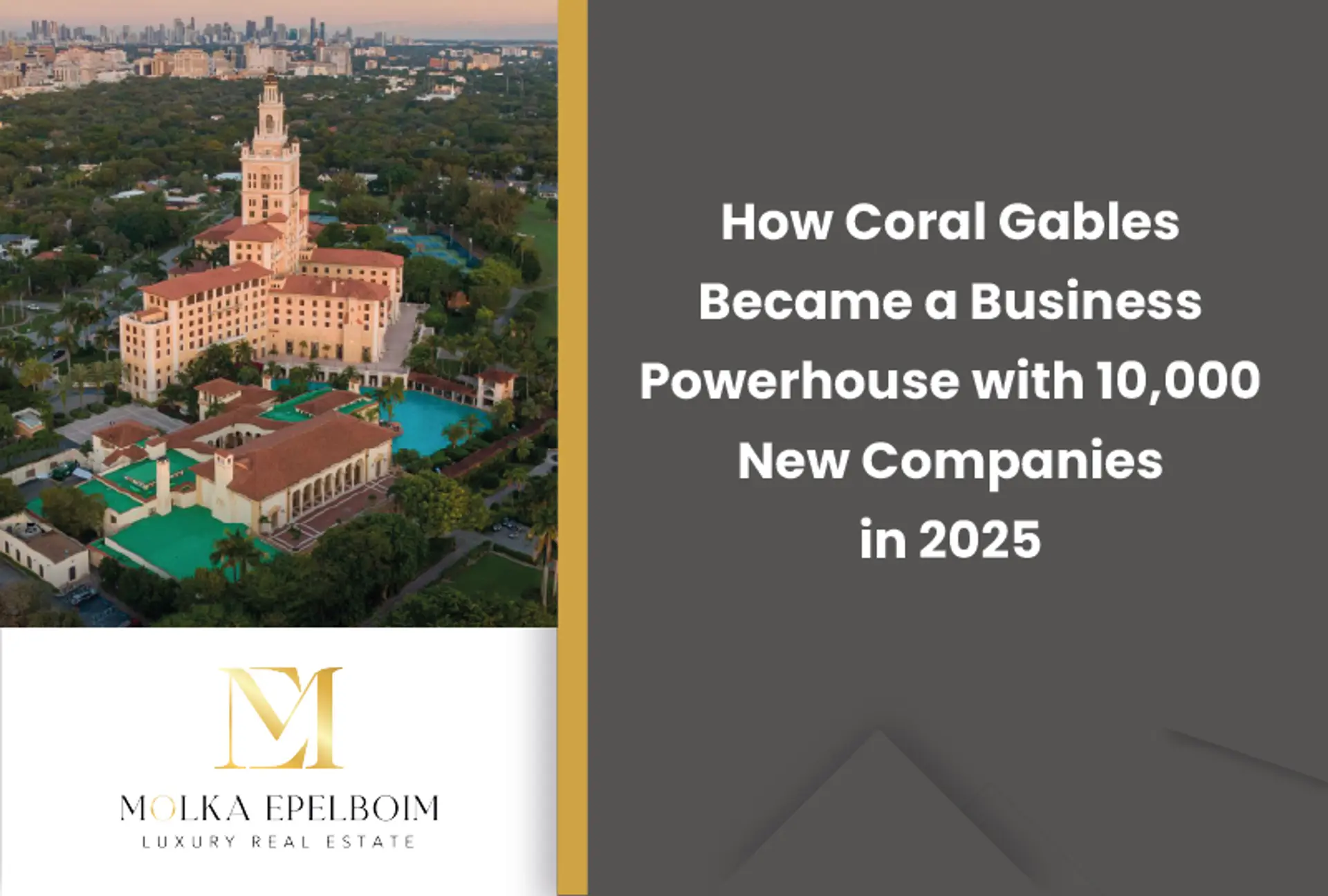 featured image for story, 10,000 Businesses and Counting – Why Coral Gables is the Hottest Market for Buyers & Investors